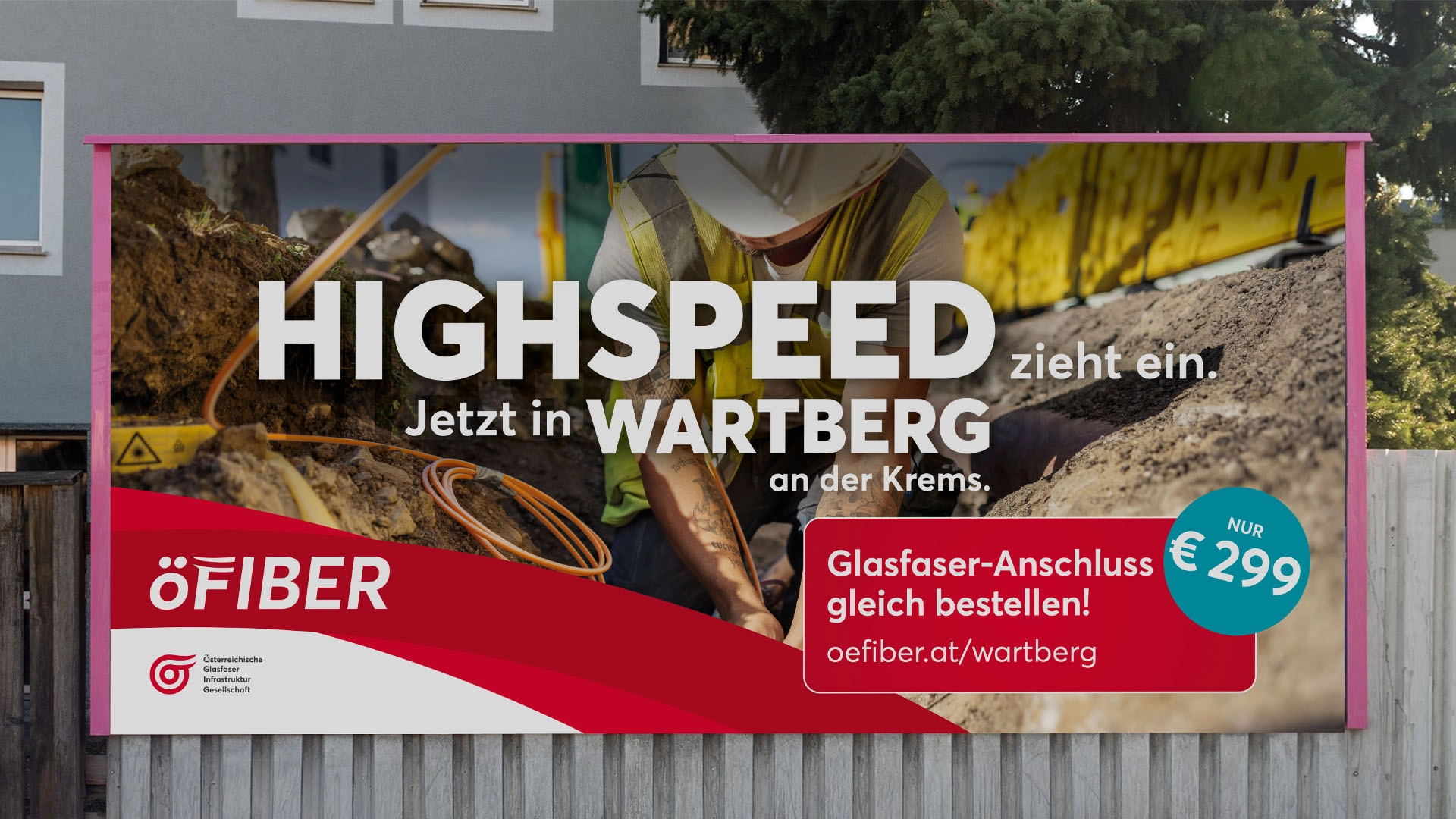 Werbeplakat öFIBER mit der Überschrift Highspeed zieht ein. Jetzt in Wartberg an der Krems. Glasfaser-Anschluss gleich bestellen.